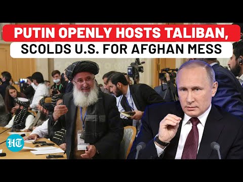 Russia Shames America For Afghanistan Mess As Putin Aide Hosts Taliban: ‘Bear Responsibility For…’