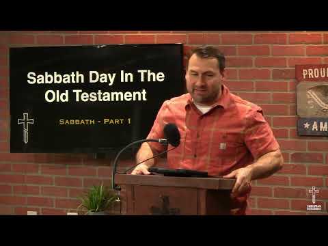 Sabbath Day In The Old Testament - Sabbath Part 1