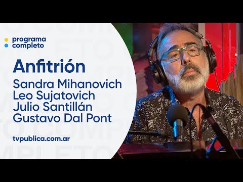 Sandra Mihanovich, Leo Sujatovich, Julio Santillán y Gustavo Dal Pont - Anfitrión, Lito Vitale