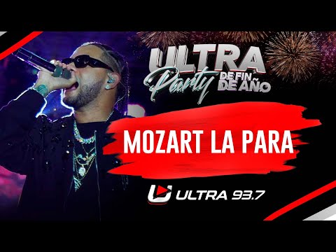 MOZART LA PARA - ULTRA PARTY DE FIN DE AÑO  2023 - 2024
