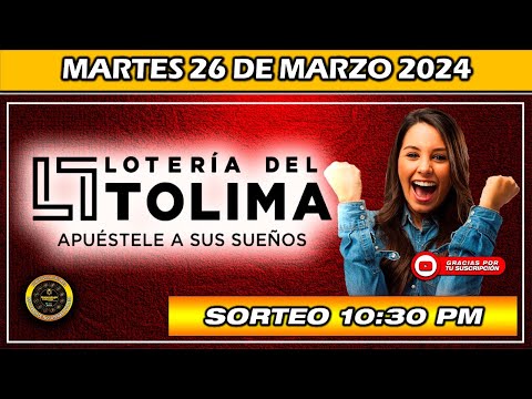 PREMIOS SECOS LOTERIA DEL TOLIMA del MARTES 26 de marzo 2024