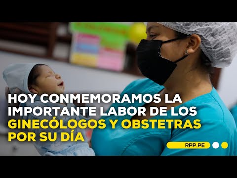 Día de la Ginecología y Obstetricia Peruana: recomendaciones para los tipos de parto