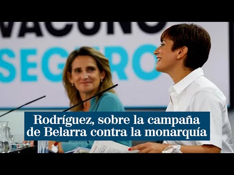 Rodríguez y la campaña de Belarra contra la Corona: Cada uno es responsable de sus declaraciones