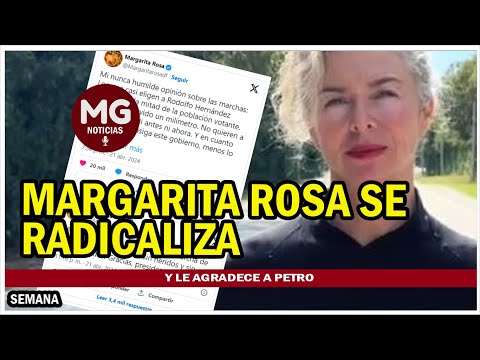 MARGARITA ROSA SE RADICALIZA Y AGRADECE A PETRO...