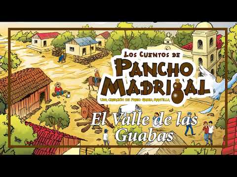 Pancho Madrigal - El Valle de las Guabas