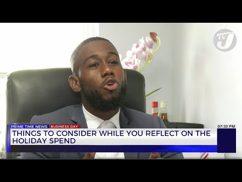 Things to Consider while you Reflect on Holiday Spending | TVJ Business Day