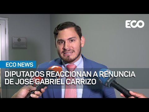 Surgen reacciones tras renuncia de José Gabriel Carrizo | #EcoNews