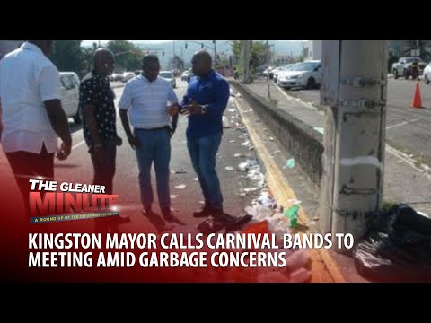 THE GLEANER MINUTE: Filthy Kingston streets | Police burn 1000lbs of ganja | New Clerk appointed