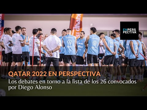 Qatar 2022: Los debates en torno a la lista de los 26 convocados por Diego Alonso