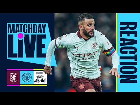 City beaten at Aston Villa | MATCHDAY LIVE | Aston Villa v Man City | Premier League