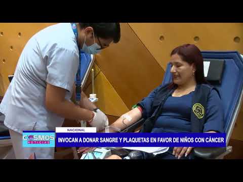Nacional: Invocan a donar sangre y plaquetas en favor de niños con cáncer
