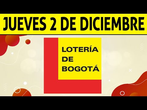 Resultados Lotería de BOGOTÁ del Jueves 2 de Diciembre 2021 | PREMIO MAYOR 