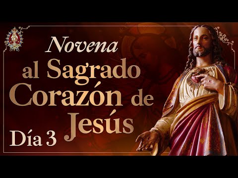 NOVENA al SAGRADO CORAZÓN DE JESÚS | Día 3 ??