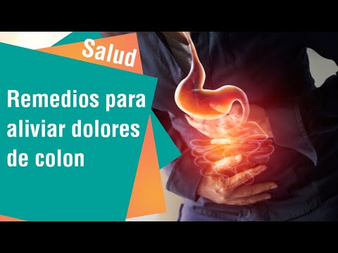 Remedios para aliviar dolores del colon | Salud