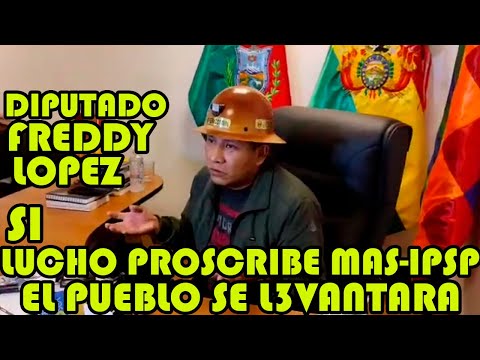 DIPUTADO FREDDY LOPEZ  PRESIDENTE ARCE DESPIDIO TRABAJADORES QUE CONOCIAN MANEJO PLANTA LITIO