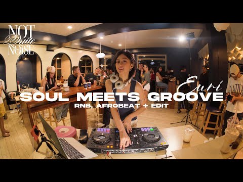 Soul Meets Groove (ft. EURI) RnB, Afrobeat + Edit @ Someday Brews | Not Quite Noise | @DJEuri