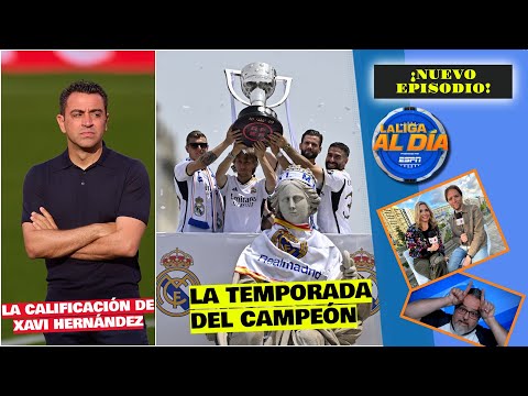 REAL MADRID y la final de CHAMPIONS ante el Dortmund Xavi se despidió del BARCELONA | La Liga Al Día