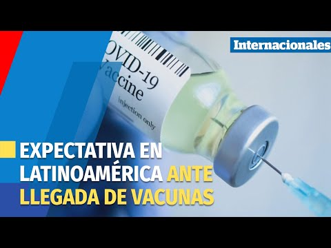Expectativa en Latinoamérica mientras se esperan vacunas a través de iniciativa mundial COVAX