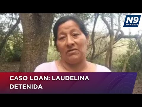 CASO LOAN: LAUDELINA DETENIDA - NOTICIERO 9