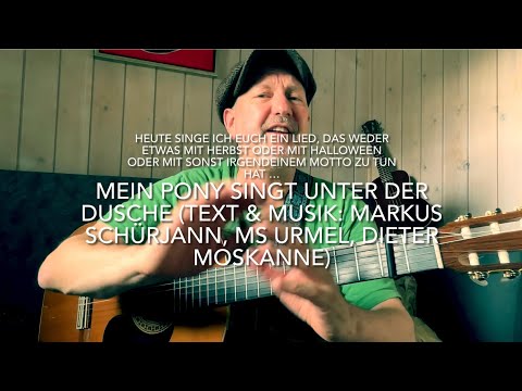 Mein Pony singt unter der Dusche (T.& M.: D.Moskanne, MS Urmel, M.Schürjann) hier von Jürgen Fastje
