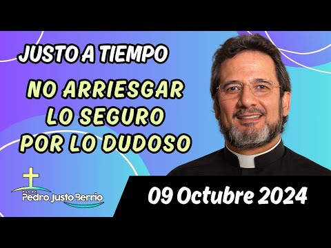 Evangelio de hoy Miércoles 09 Octubre 2024 | Padre Pedro Justo Berrío