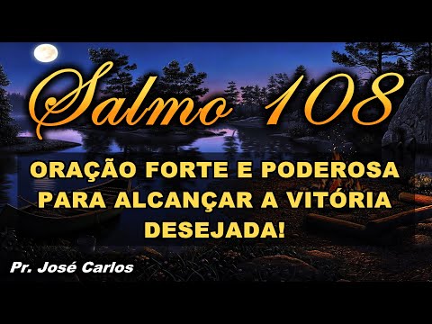 (()) SALMO 108 ORAÇÃO FORTE E PODEROSA PARA ALCANÇAR A VITÓRIA DESEJADA!