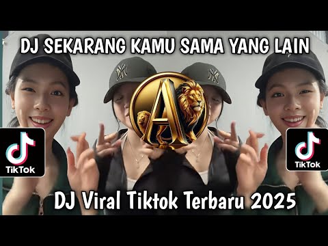 DJ SEKARANG KAMU SAMA YANG LAIN || MEJIKUHIBINIU TENXI VIRAL VELOCITY TIKTOK TERBARU 2025