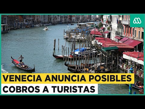 Venecia anuncia posibles cobros a turistas por sus visitas