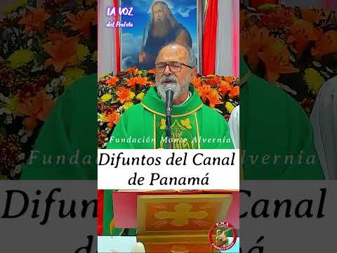 DIFUNTOS del CANAL de PANAMA PIDEN ESTO #canaldepanama #canaldepanamá  Padre Guillermo León Morales