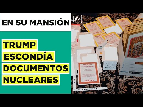 Documentos confidenciales robados por Trump: tenía registros nucleares en su mansión