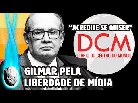 GILMAR REFORÇA LIBERDADE DE EXPRESSÃO DO SITE DCM E DA MÍDIA REVISANDO DECISÃO JUDICIAL | PLANTÃO