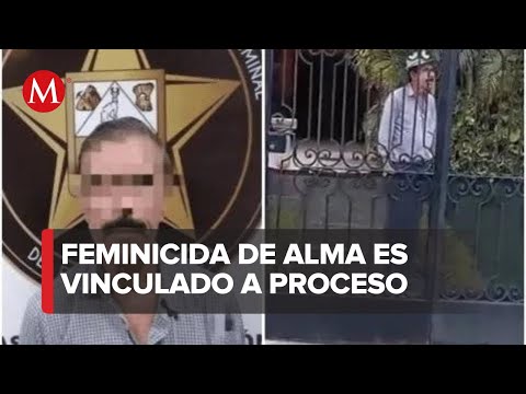 Vinculan a proceso a presunto feminicida de Alma Lourdes en Sonora