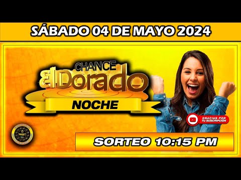 Resultado del DORADO NOCHE del SÁBADO 04 de Mayo 2024 #chance #doradonoche
