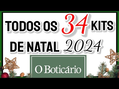 Compilado de TODOS os 34 KITS de NATAL DO BOTICÁRIO 2024