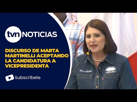 Discurso de Marta Martinelli aceptando la candidatura a vicepresidenta