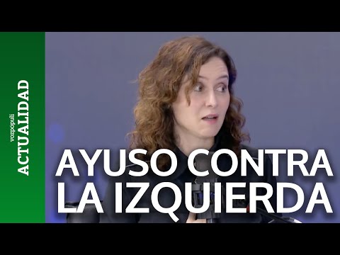 5 minutos de Ayuso contra la izquierda