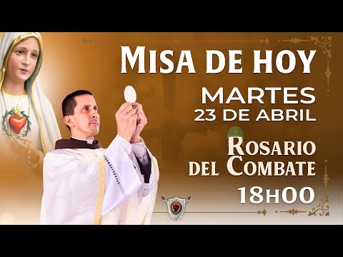 Misa de hoy 18:00 | Martes 23 de Abril #rosario #misa