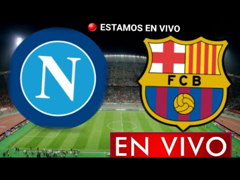 Donde ver Napoli vs. Barcelona en vivo, partido de vuelta Octavos de final, Europa League 2022