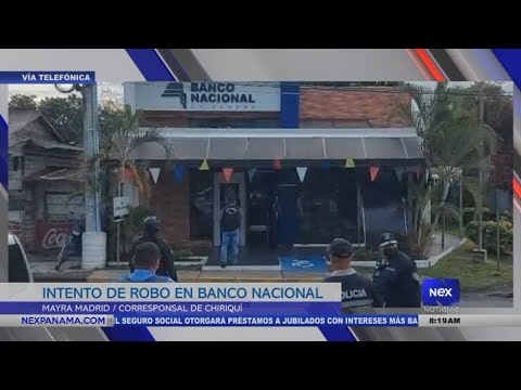 Intento de robo en Banco Nacional de Boquerón, Chiriquí