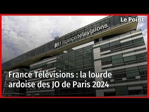 France Télévisions : la lourde ardoise des JO de Paris 2024