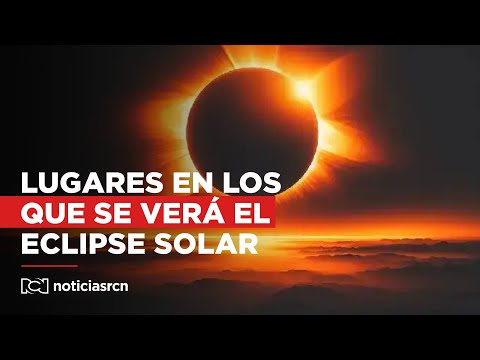 Eclipse solar 8 de abril: ¿Cómo verlo en directo en Colombia y a qué hora?
