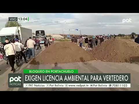 Caso bloqueo: Bloqueo en Portachuelo, exigen licencia ambiental para el vertedero