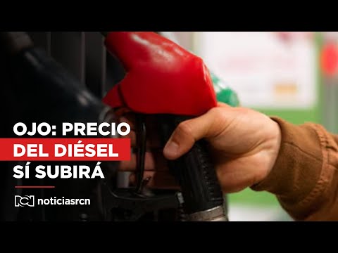 Precio del diesel subirá en Colombia: esto se sabe