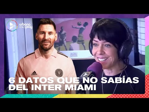 6 curiosidades del Inter Miami | Actualidad con Juli Schulkin en #PuntoCaramelo