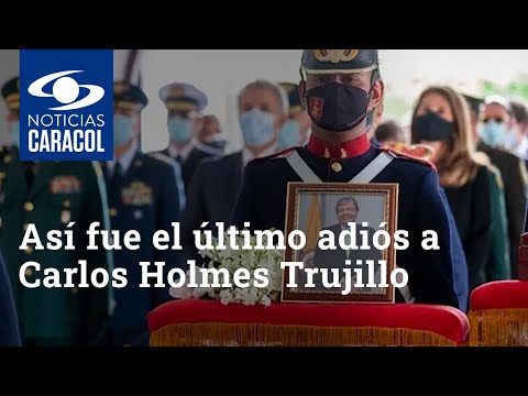 Con salvas de cañón y aviones de la Fuerza Aérea, así fue el último adiós a Carlos Holmes Trujillo