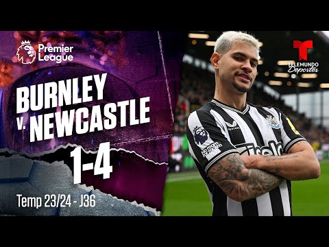Burnley v. Newcastle United 1-4 - Highlights & Goles | Premier League | Telemundo Deportes