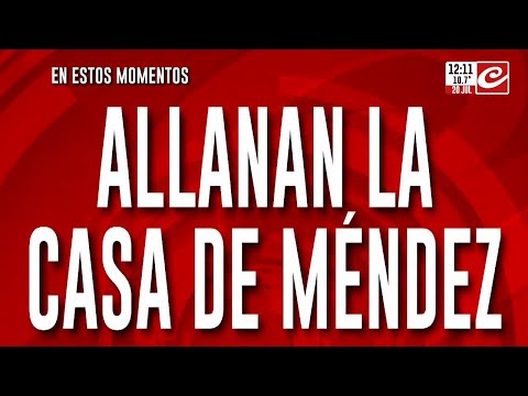 Caso Loan: allanan la casa de Méndez, el informante de Maciel