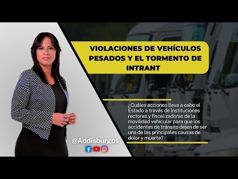 Desclasificado | Violaciones de vehículos pesados y el tormento de Intrant