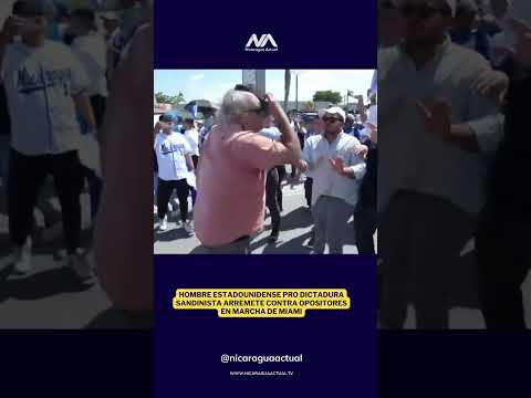 Hombre estadounidense pro dictadura sandinista arremete contra opositores en marcha de Miami