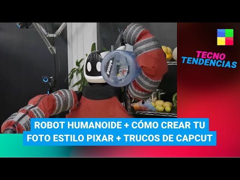 Robot humanoide + Cómo crear tu foto estilo Pixar #TecnoTendencias | Programa completo (17/03/24)